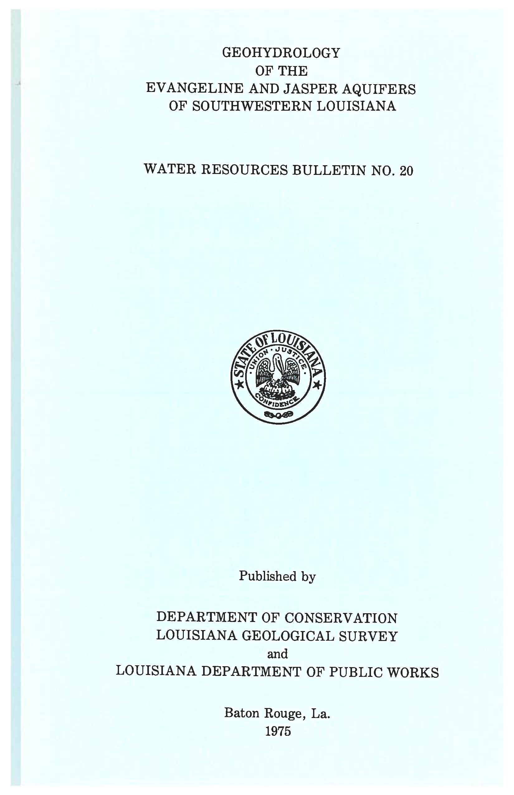 Geohydrology of the Evangeline and Jasper Aquifers of Southwestern Louisiana.